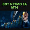 BOT 6 FTMO EA V2.0 MT4 unlimited