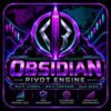 OBSIDIAN PIVOT ENGINE
