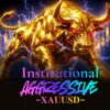 INSTITUTIONAL AGGRESSIVE XAUUSD