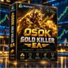 OSOK GOLD KILLER EA